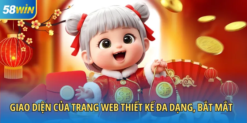 Giao diện của trang web thiết kế đa dạng, bắt mắt
