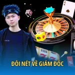 Đôi nét về giám đốc 58WIN